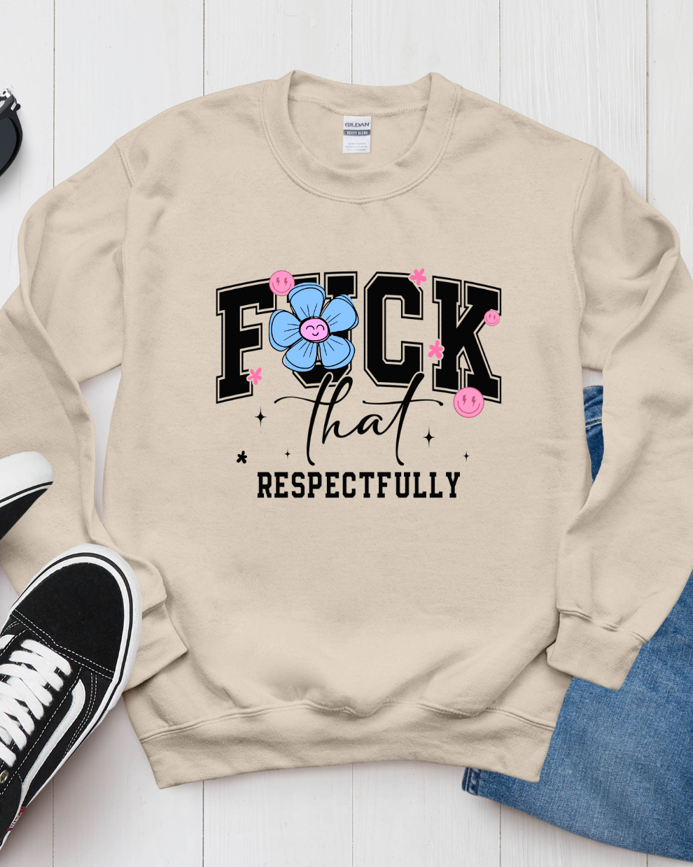 F*ck that, respectfully - Sand Sweatshirt