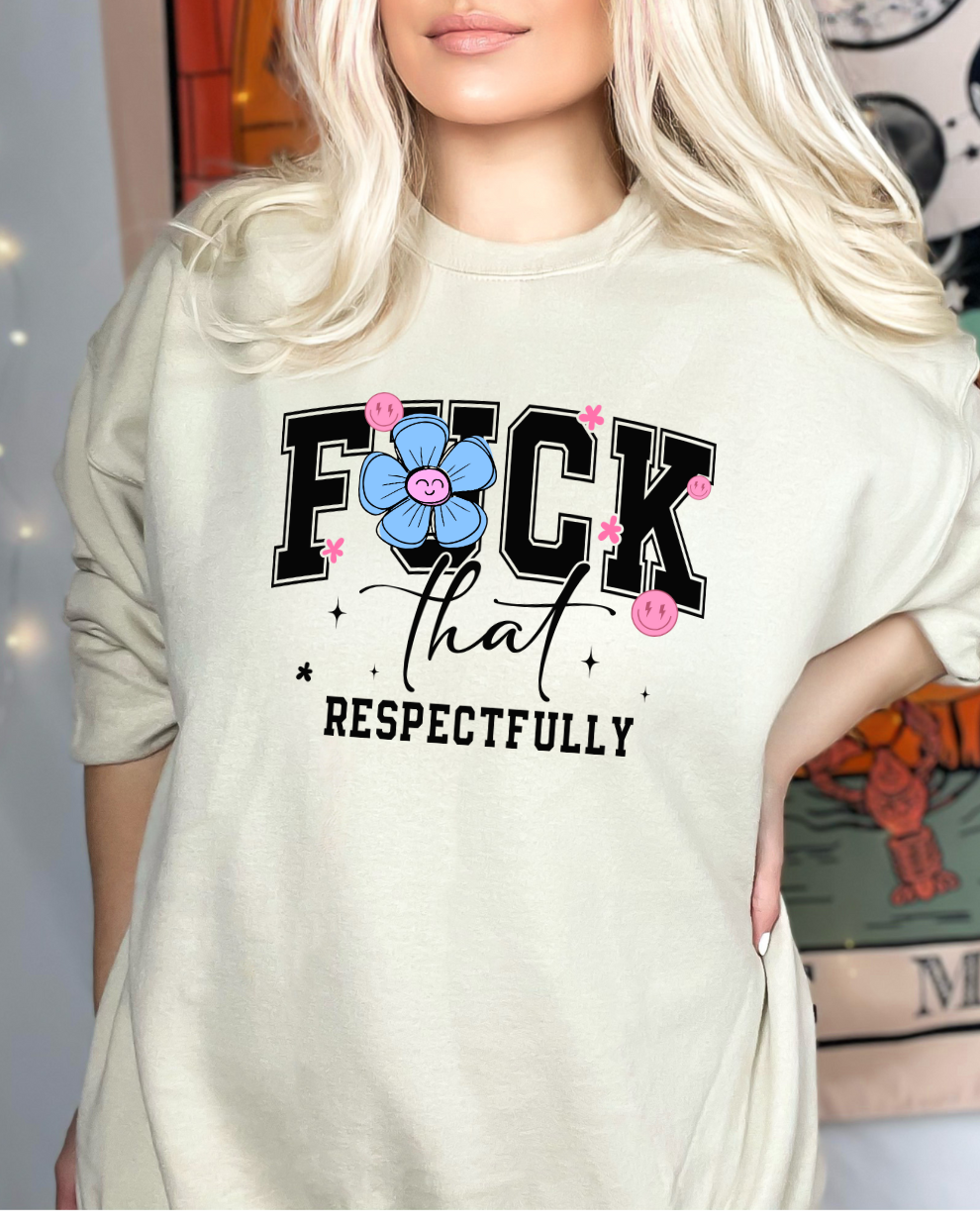 F*ck that, respectfully - Sand Sweatshirt